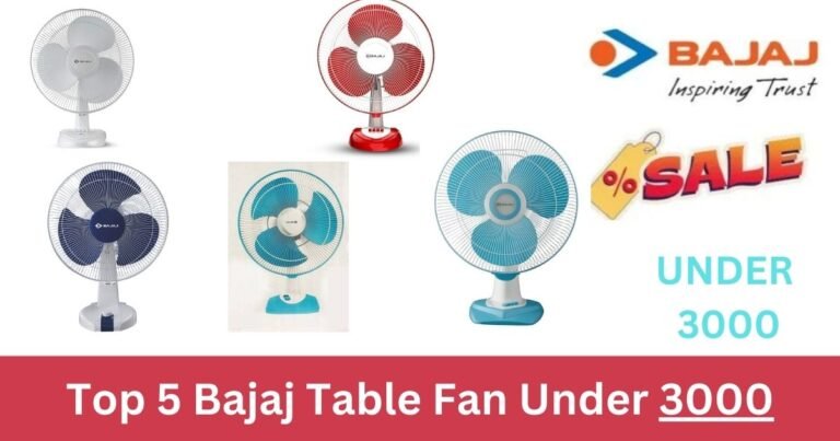 Read more about the article Stay Cool for Less: Top 5 Bajaj Table Fan Under 3000