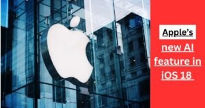 Read more about the article A new AI feature in Apple’s iOS 18, called “Apple Intelligence”